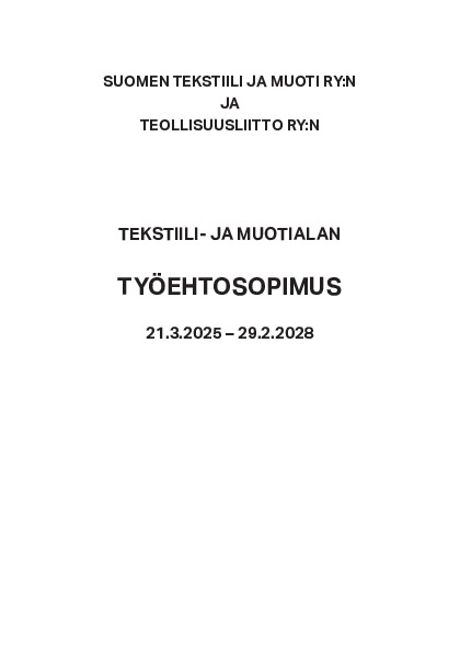 Tekstiili Ja Muotialan Ty ehtosopimus 2025 2028 Teollisuusliitto Tekstiili Ja Muotialan Ty ehtosopimus 2025 2028 Teollisuusliitto